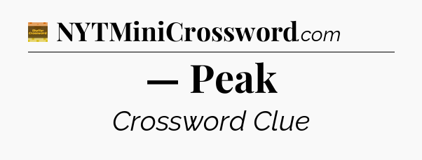 — Peak - Eugene Sheffer Crossword