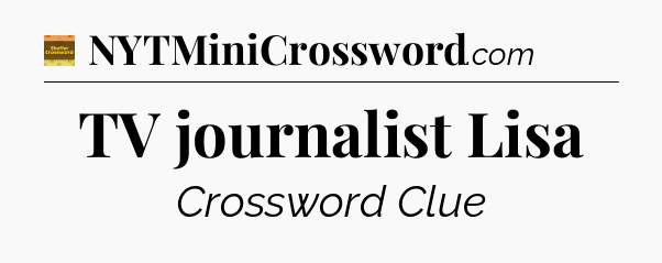 TV journalist Lisa - Eugene Sheffer Crossword