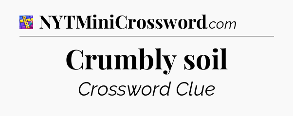 Crumbly soil Codycross