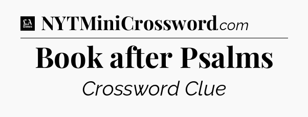 Book after Psalms - LA Times Crossword