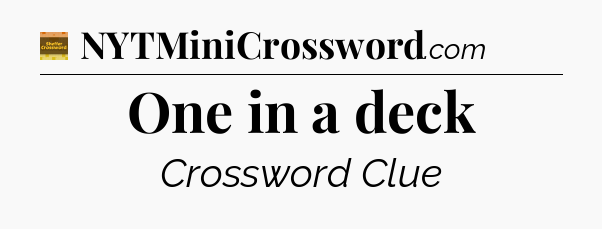 One in a deck crossword clue Eugene Sheffer
