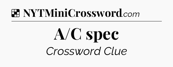 Solution: A/C spec - NYT Crossword