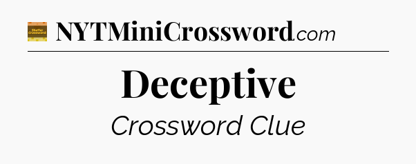Deceptive - Eugene Sheffer Crossword