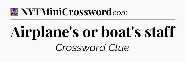 Airplane's or boat's staff Crossword Clue