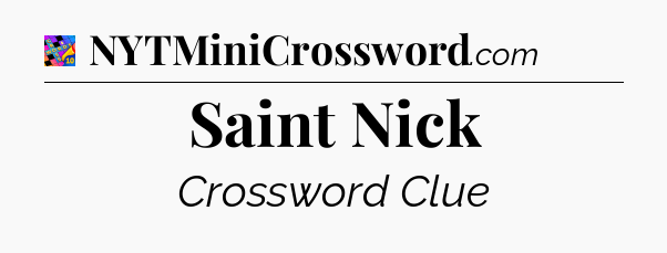 Saint Nick Crossword Clue