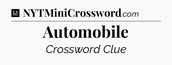 Automobile - LA Times Crossword