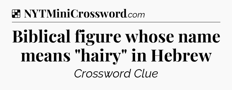 Solution: Biblical figure whose name means 