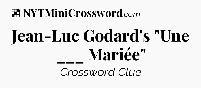Solution: Jean-Luc Godard's 