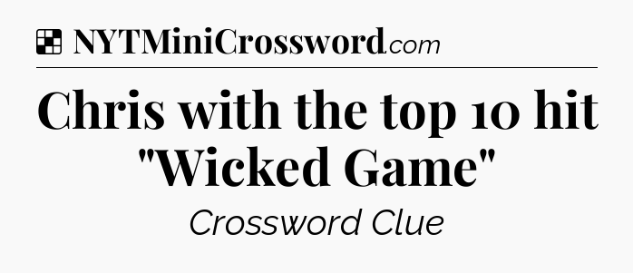 Solution: Chris with the top 10 hit 
