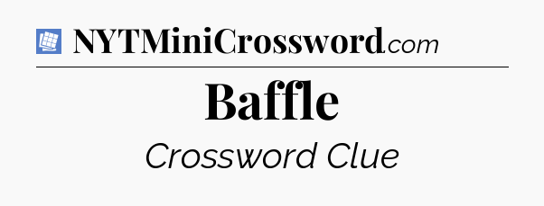 Baffle Puzzle Page Crossword Clue