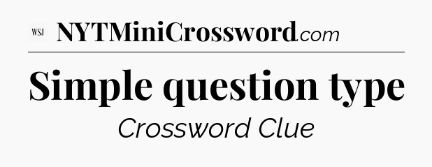 Simple question type - WSJ Crossword