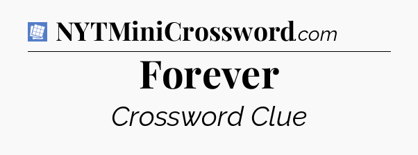 Forever Puzzle Page Crossword Clue