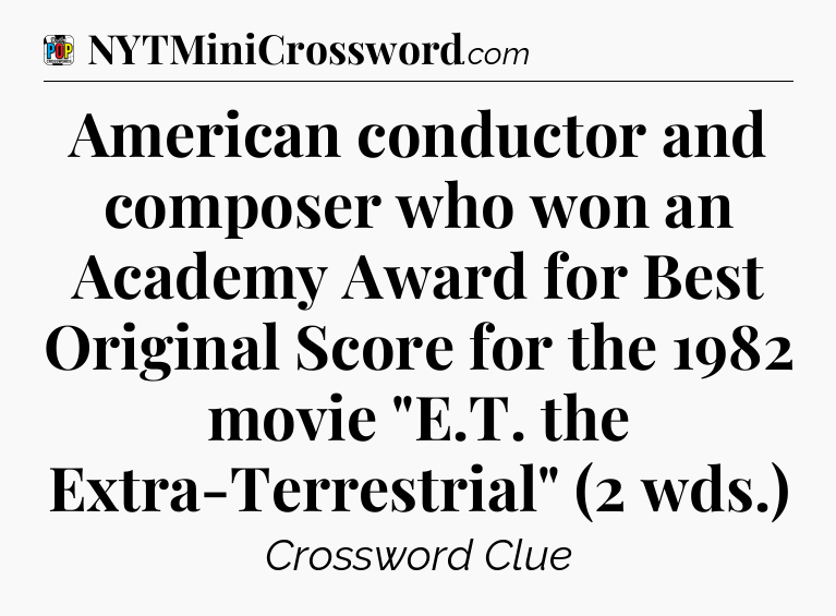 American conductor and composer who won an Academy Award for Best Original Score for the 1982 movie 