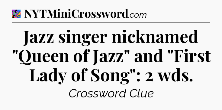 Jazz singer nicknamed 