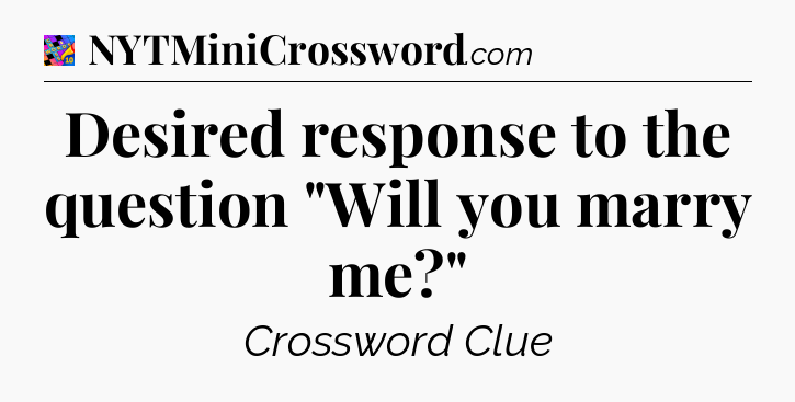 Desired response to the question 