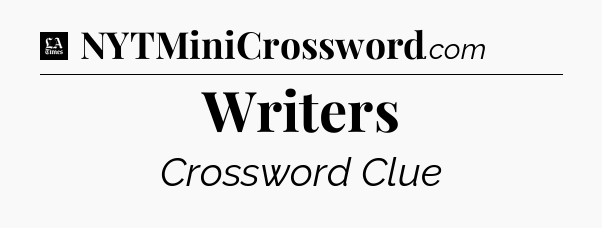 Writers - LA Times Crossword