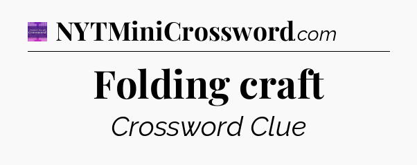 Folding craft - Thomas Joseph Crossword