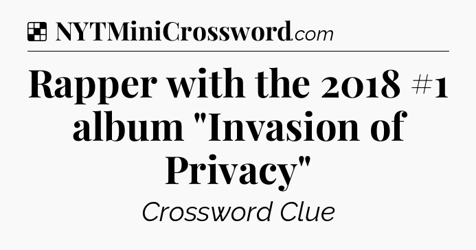 Solution: Rapper with the 2018 #1 album 