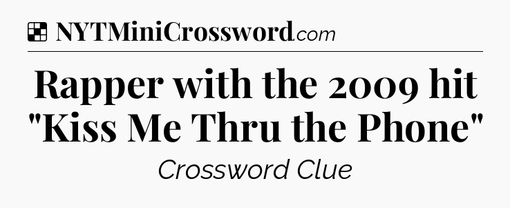 Solution: Rapper with the 2009 hit 