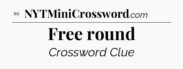 Free round - WSJ Crossword