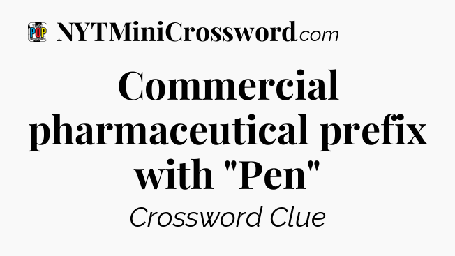 Commercial pharmaceutical prefix with 