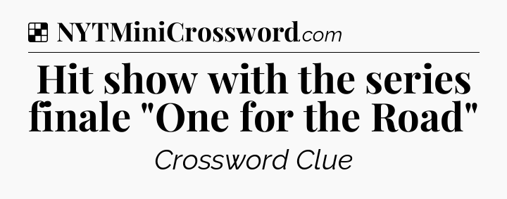 Solution: Hit show with the series finale 
