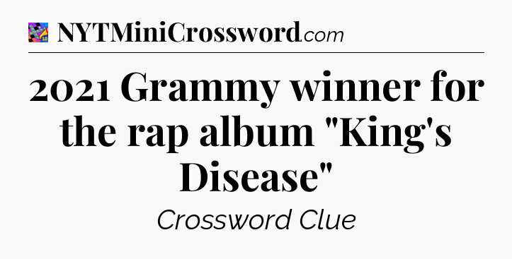 2021 Grammy winner for the rap album 