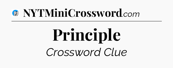 Principle Crossword Clue