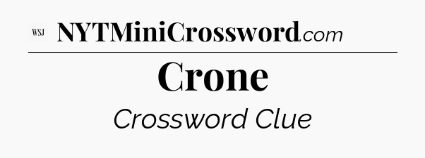 Crone - WSJ Crossword