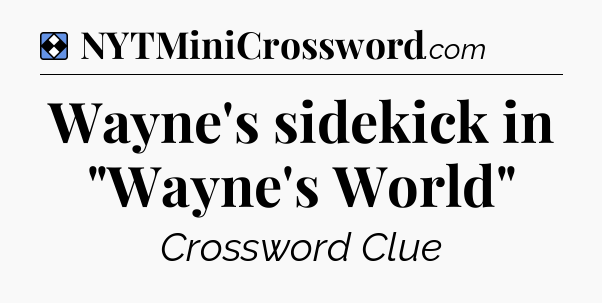 Solution: Wayne's sidekick in 