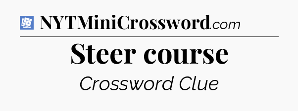 Steer course Puzzle Page Crossword Clue