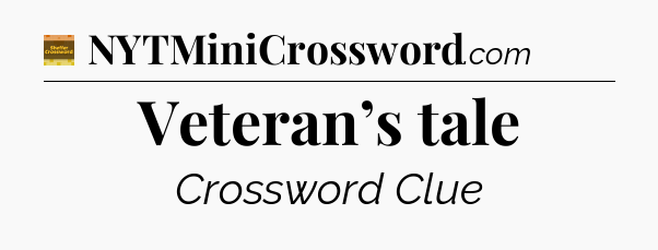 Veteran’s tale - Eugene Sheffer Crossword