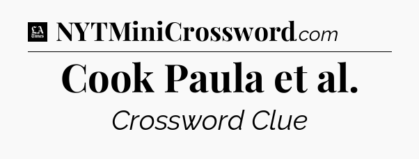 Cook Paula et al - LA Times Crossword