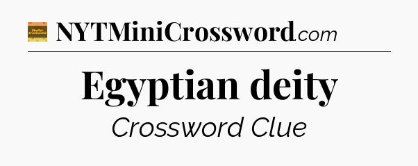 Egyptian deity - Eugene Sheffer Crossword