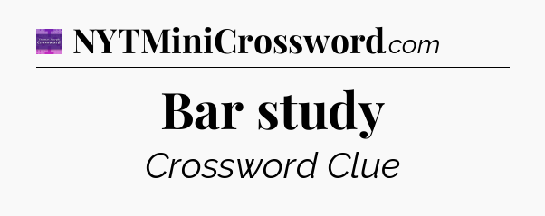 Bar study - Thomas Joseph Crossword