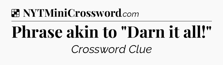 Solution: Phrase akin to 