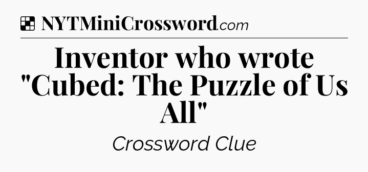 Solution: Inventor who wrote 