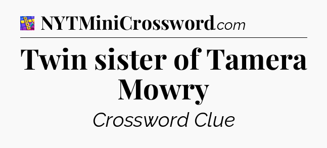 Twin sister of Tamera Mowry Codycross