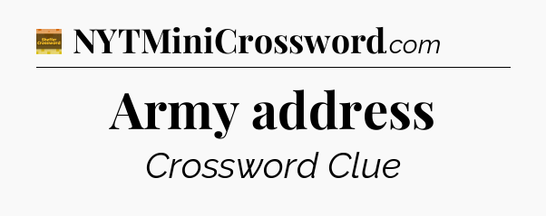 Army address crossword clue Eugene Sheffer