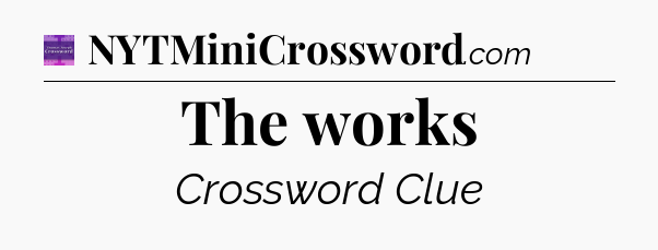 The works - Thomas Joseph Crossword