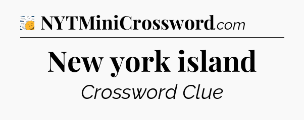 New york island - 7 Little Words