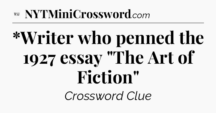 *Writer who penned the 1927 essay 