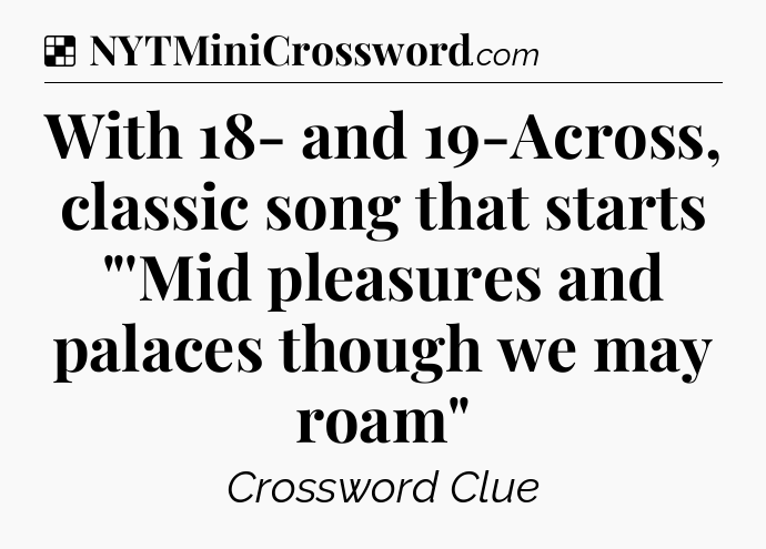 Solution: With 18- and 19-Across, classic song that starts 