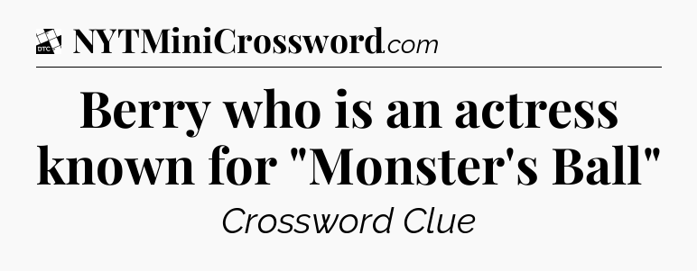 Berry who is an actress known for 