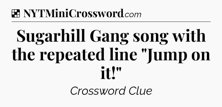Solution: Sugarhill Gang song with the repeated line 