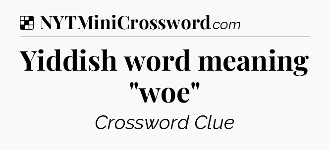 Solution: Yiddish word meaning 