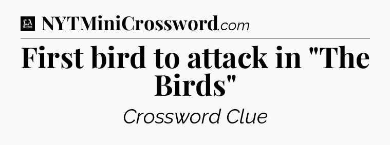 First bird to attack in 