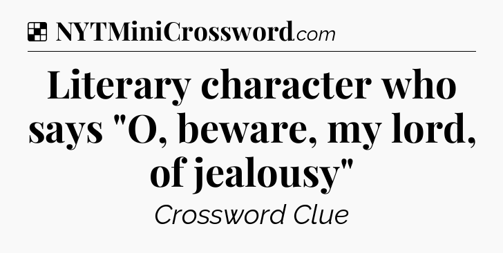 Solution: Literary character who says 