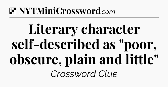 Solution: Literary character self-described as 