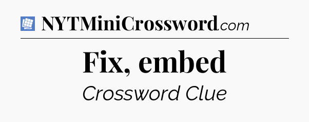 Fix, embed Puzzle Page Crossword Clue